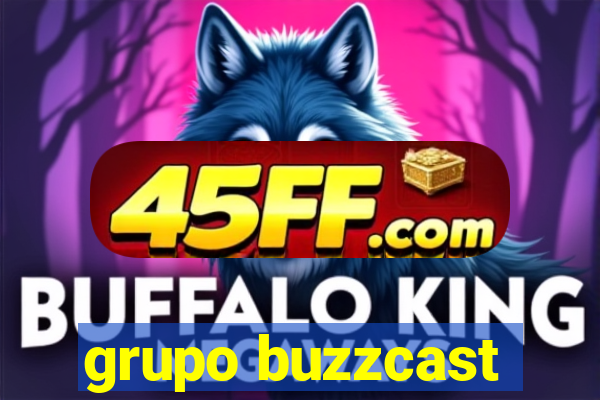 grupo buzzcast